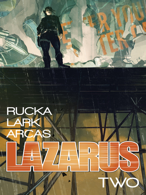 Title details for Lazarus (2013), Volume 2 by Greg Rucka - Available